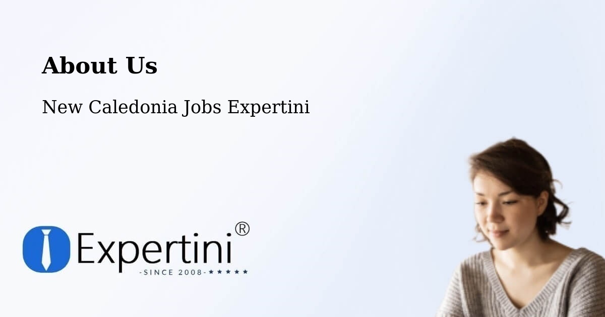 About Expertini Recruitment Platform  – Tiamou - Tiamou, New Caledonia Jobs Expertini