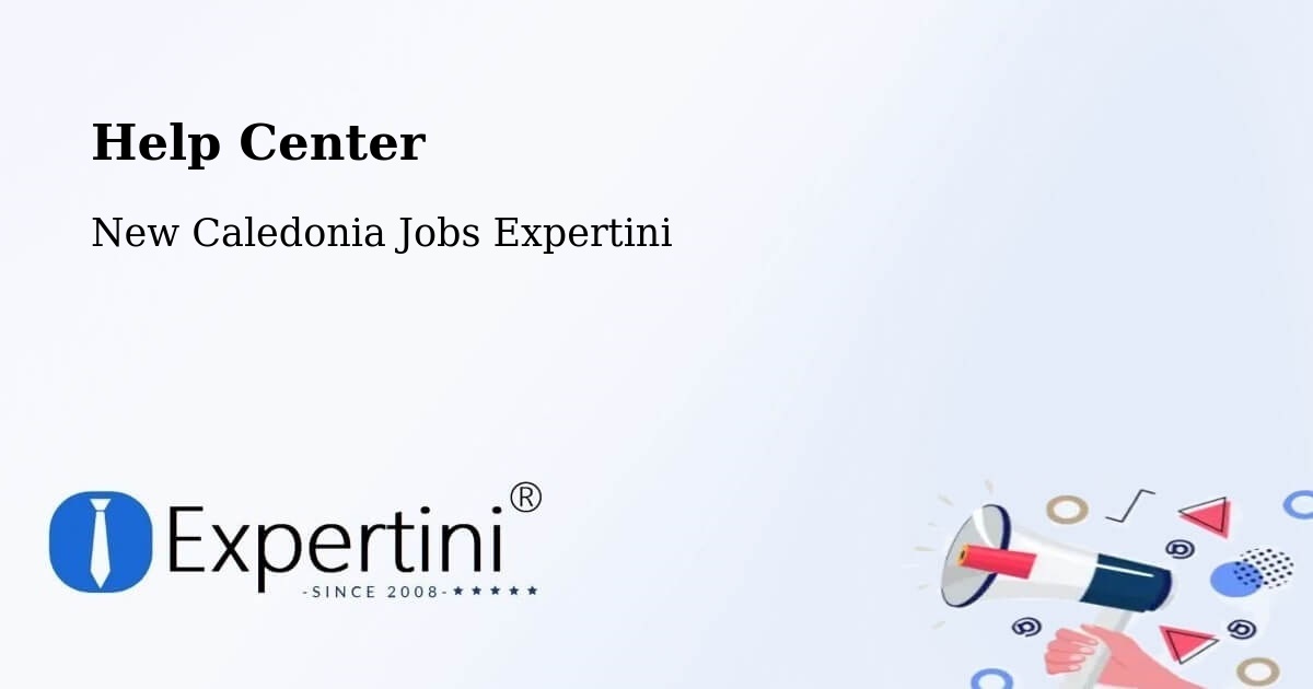Help Center – Tiamou - New Caledonia Jobs Expertini